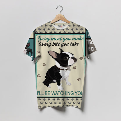 Dog Every Meal You Make Boston Dog Women T-Shirt | Custom Shirt | Printed Graphic Tees